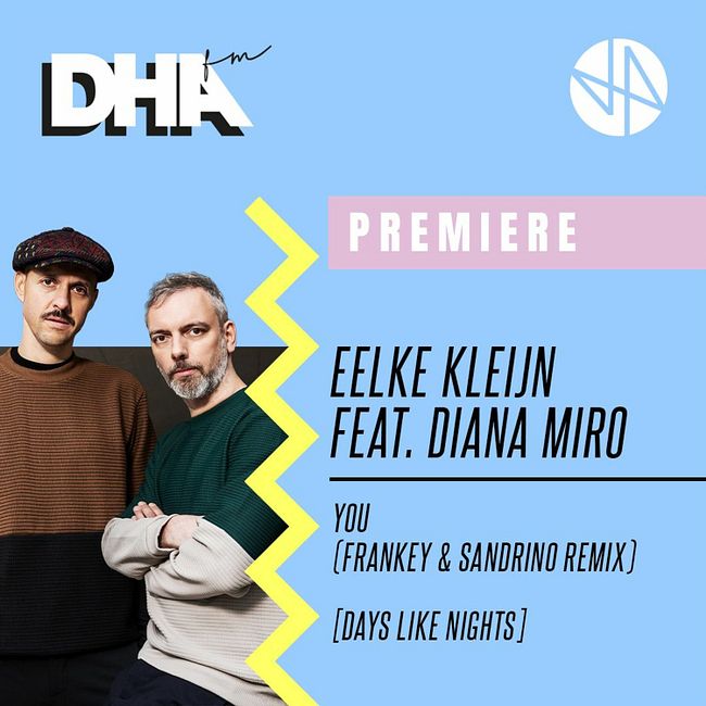 Eelke Kleijn Feat. Diana Miro - You (Frankey & Sandrino Remix)