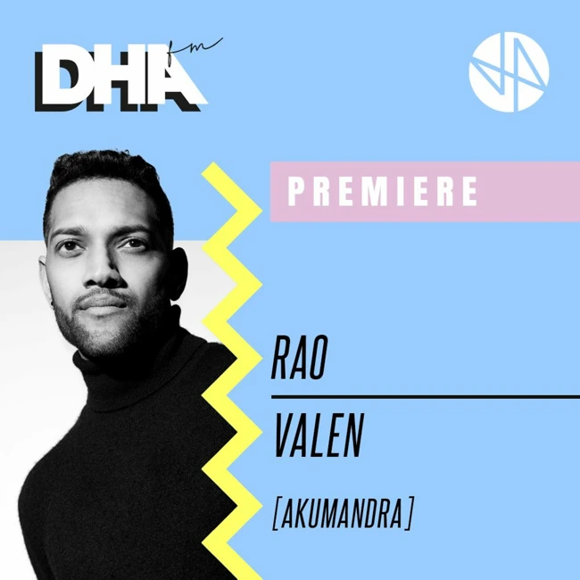 Premiere: Rao - Valen [Akumandra]