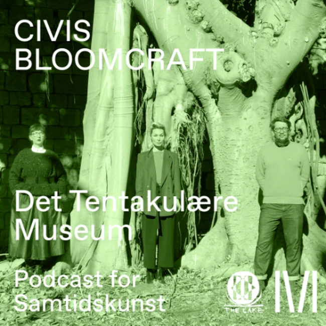 Civis Bloomcraft - Det Tentakulære Museum
