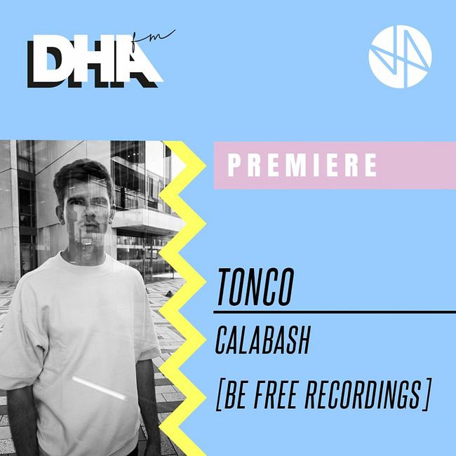 Premiere: Tonco - Calabash [Be Free Recordings]