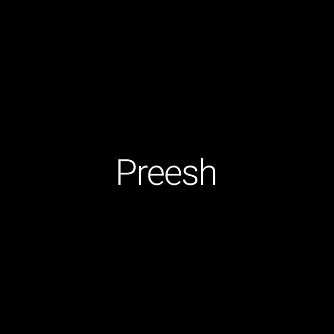 Episode #98: Preesh