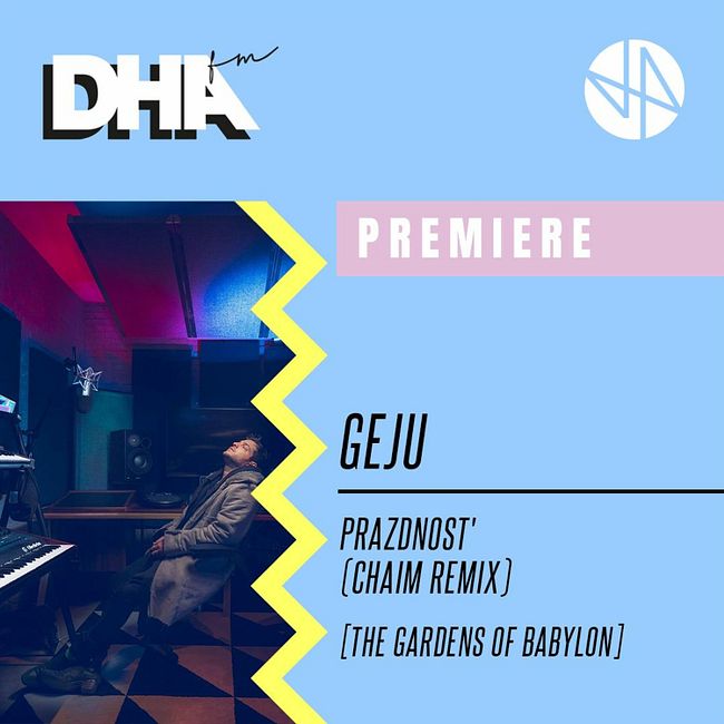 Premiere: Geju - Prazdnost' (Chaim Remix)[The Gardens of Babylon]