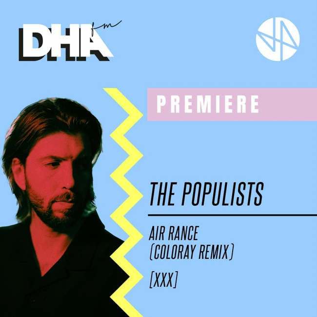 Premiere: The Populists - Air Rance (Coloray Remix) [XXX]