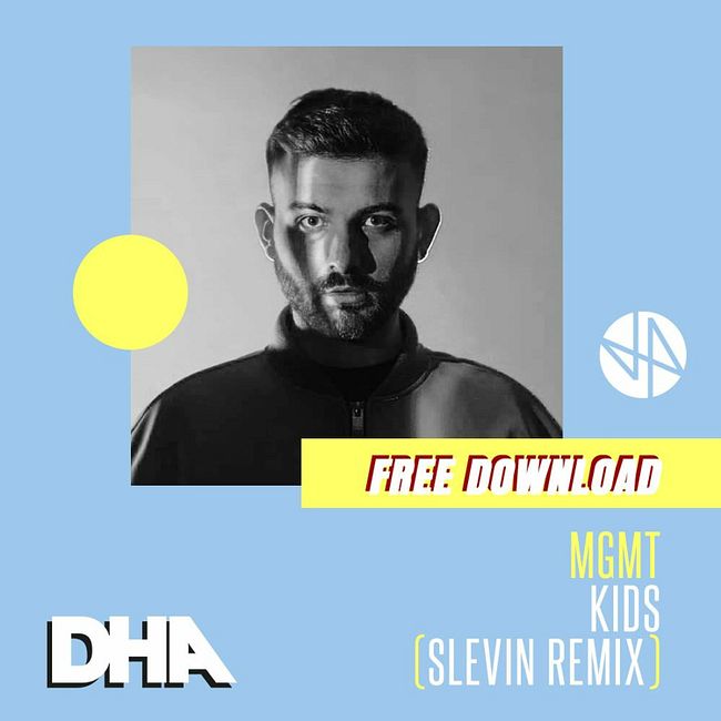 Free Download: MGMT - Kids (Slevin Remix)