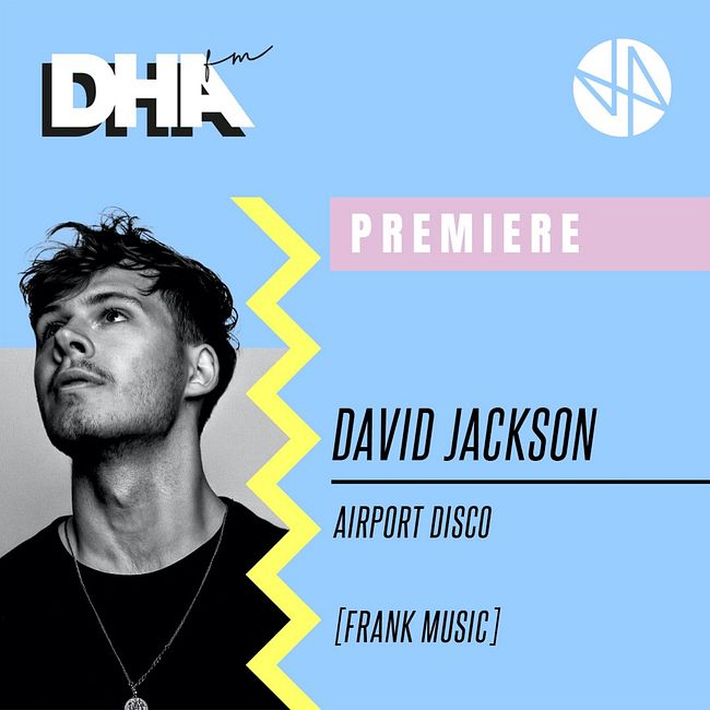 Premiere: David Jackson - Airport Disco [Frank Music]