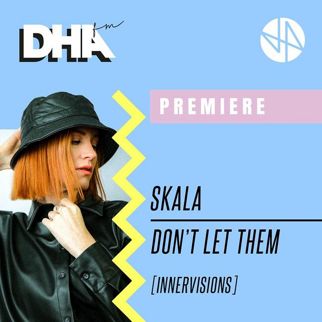 Premiere: SKALA - Don't Let Them [Innervisions]