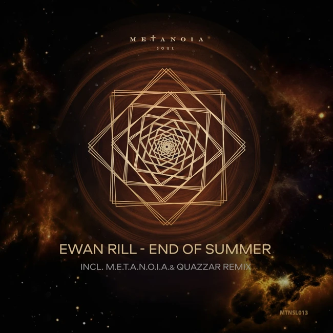 Premiere: Ewan Rill ‒ End Of Summer (M.E.T.A.N.O.I.A. & QUAZZAR Remix) [Metanoia Soul]