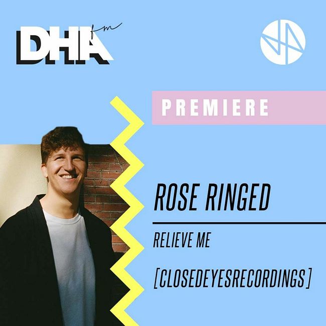 Premiere: Rose Ringed - Relieve me [Closed Eyed Recordings]