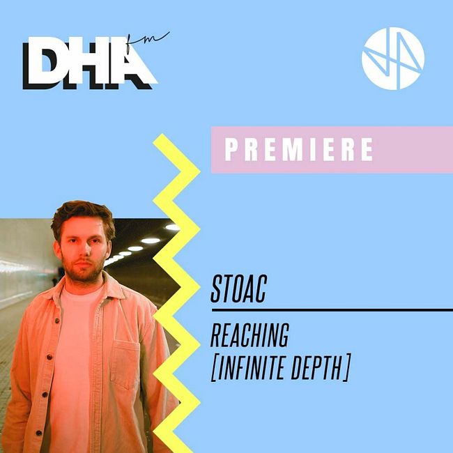 Premiere: Stoac - Reaching [Infinite Depth]