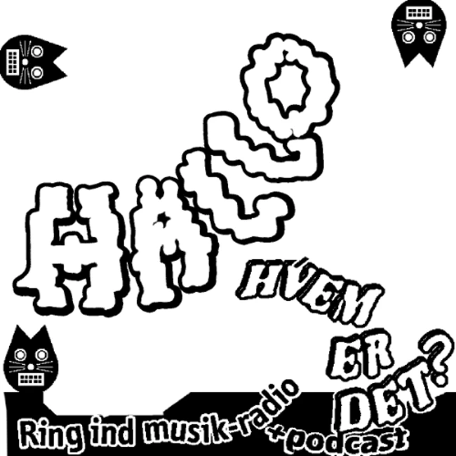 Hallo hvem er det? #8: For alle der ka' li' upålidelig ring-ind-radio (og gadesang)