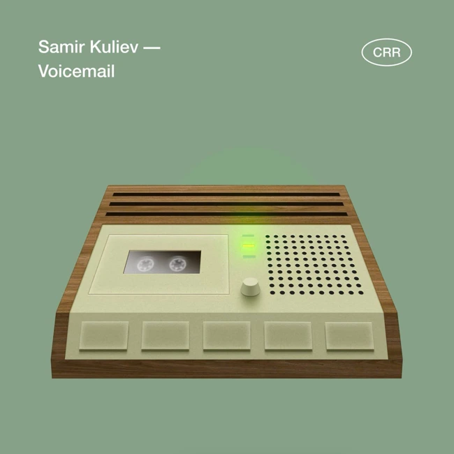 Premiere: Samir Kuliev ‒ Voicemail [Chuvstvo Ritma Rec.]