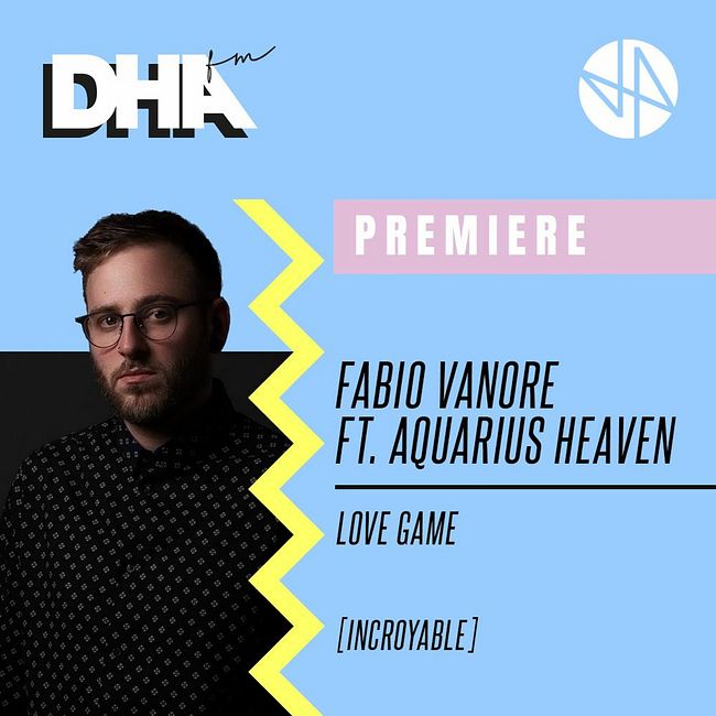 Premiere: Fabio Vanore feat. Aquarius Heaven - Lovegame [Incroyable]