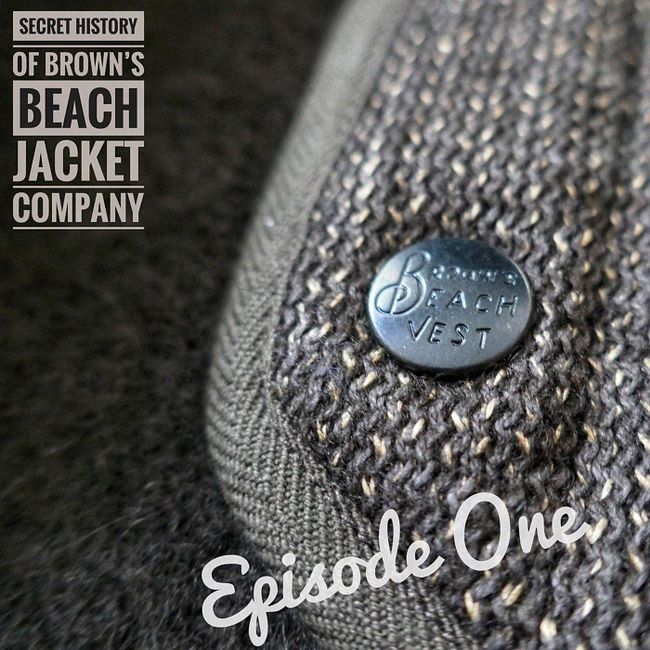 3.1: Как найти мистера Брауна? Тайная история Brown's Beach Jacket