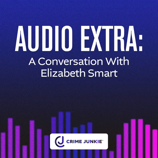AUDIO EXTRA: A Conversation With Elizabeth Smart