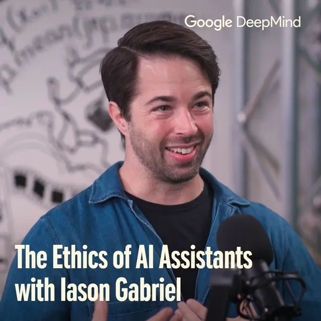 The Ethics of AI Assistants with Iason Gabriel