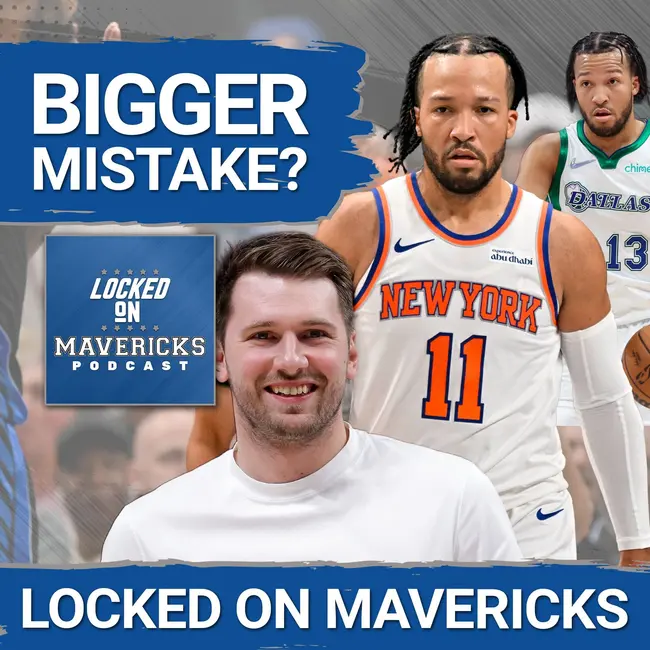Will Jalen Brunson Be a BIGGER MISTAKE for the Dallas Mavericks? | NBA Finals Reaction