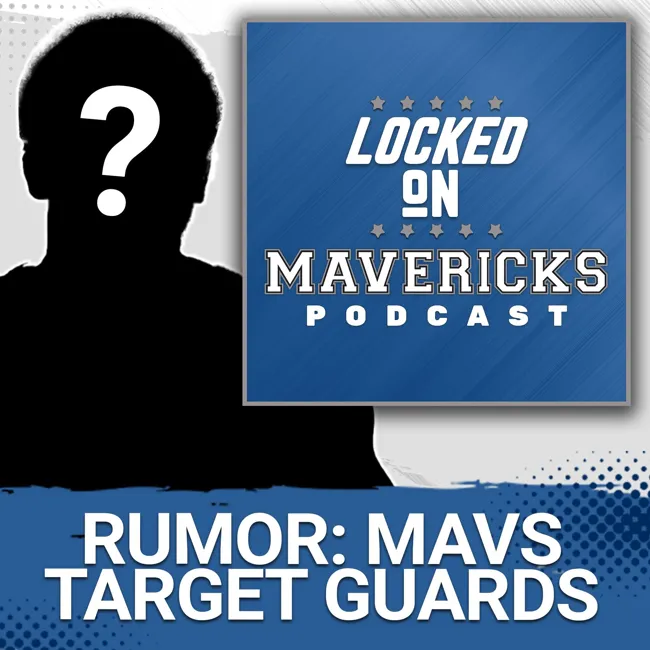 RUMOR: Dallas Mavericks Target Guards (Wow) to Fill-In For Kyrie Irving | Mavs Trade Rumors