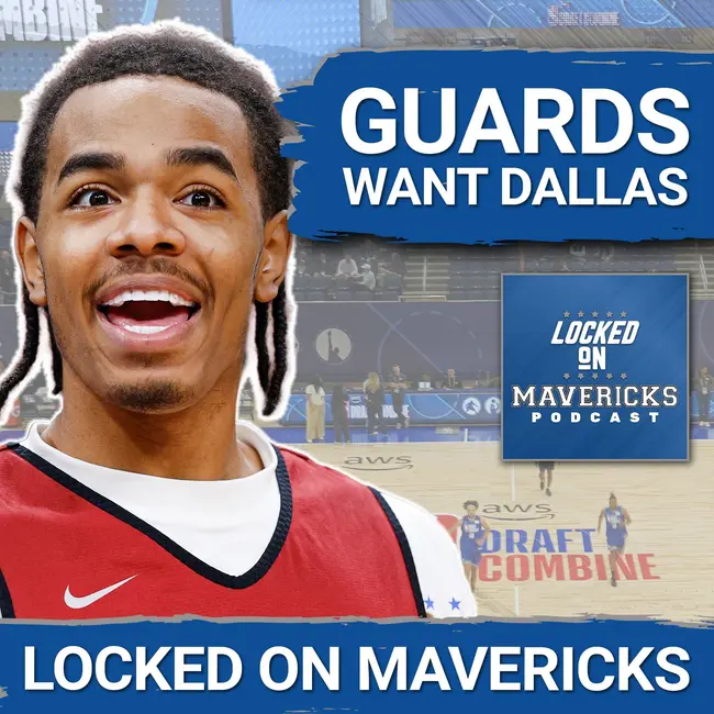 Why the Mavericks Are a DESIRABLE Destination to Certain NBA Draft Prospects