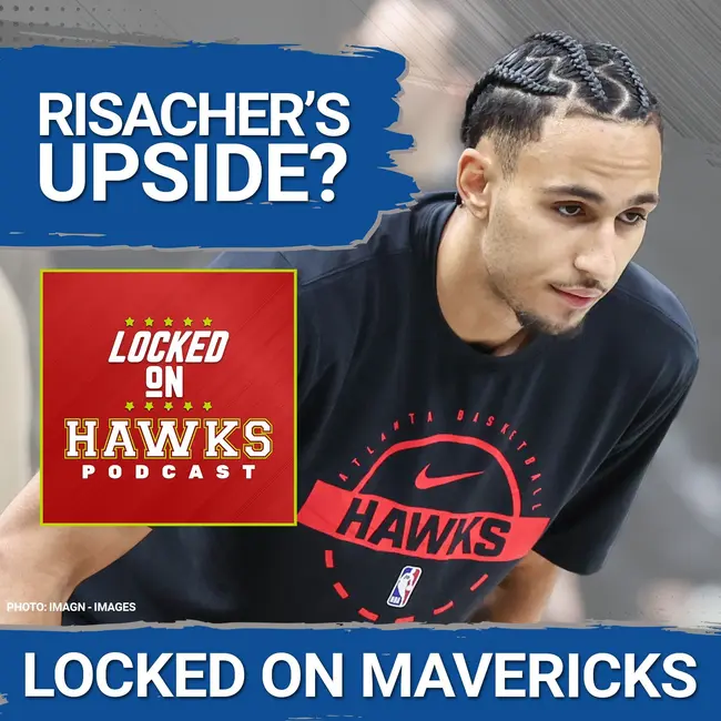 Why Zaccharie Risacher Still Has Two-Way UPSIDE with Locked On Hawks⁩
