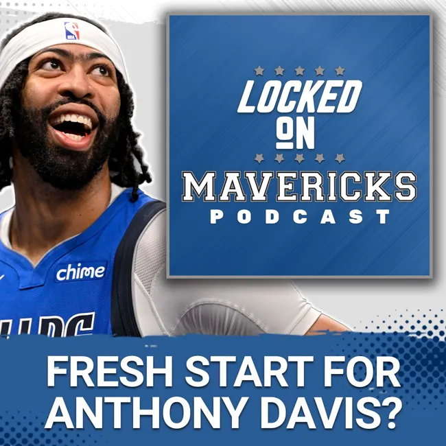 Can the Mavs Learn ANYTHING from Anthony Davis' First Season with the Dallas Mavericks?