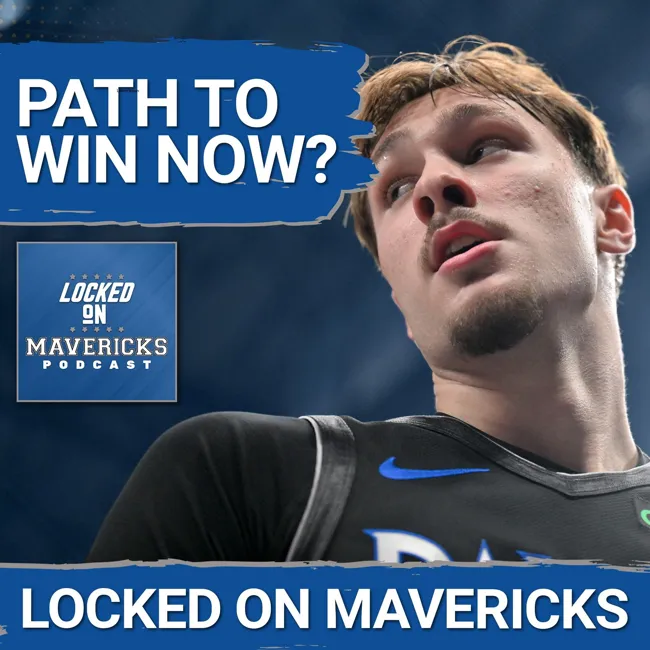 Does Cooper Flagg's Ascendance & Anthony Davis' Play Have Dallas on a Path to Winning?