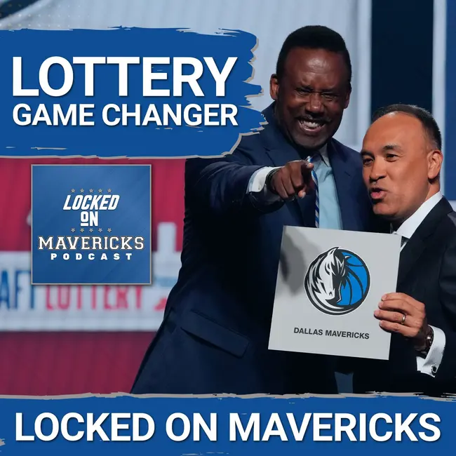 Why Finishing 6th in the NBA Draft Lottery is a MASSIVE Step for the Dallas Mavericks