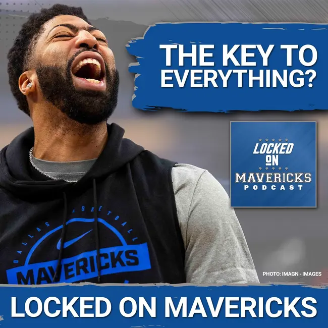Why the Anthony Davis Trade was the KEY for the Dallas Mavericks' Offseason