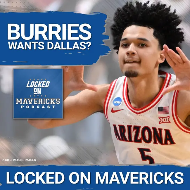 RUMORS: Brayden Burries Angeling for Dallas? Keaton Wagler Falling in the NBA Draft?