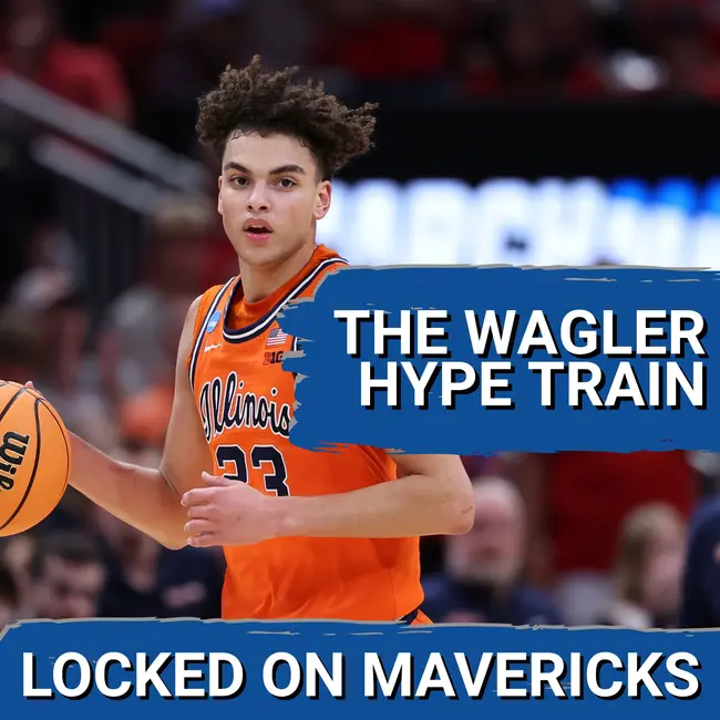 The Keaton Wagler HYPE TRAIN is Rolling | 2026 NBA Draft Mavs Big Board