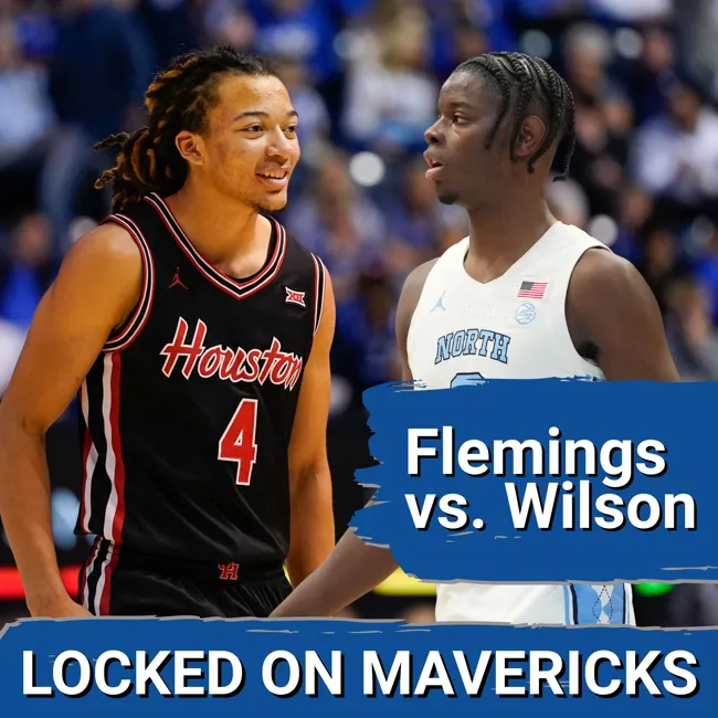 DECISION: Kingston Flemings or Caleb Wilson at Pick 4 for the Dallas Mavericks?