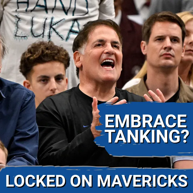 How Mark Cuban is RIGHT (and Wrong) About Embracing Tanking in the NBA
