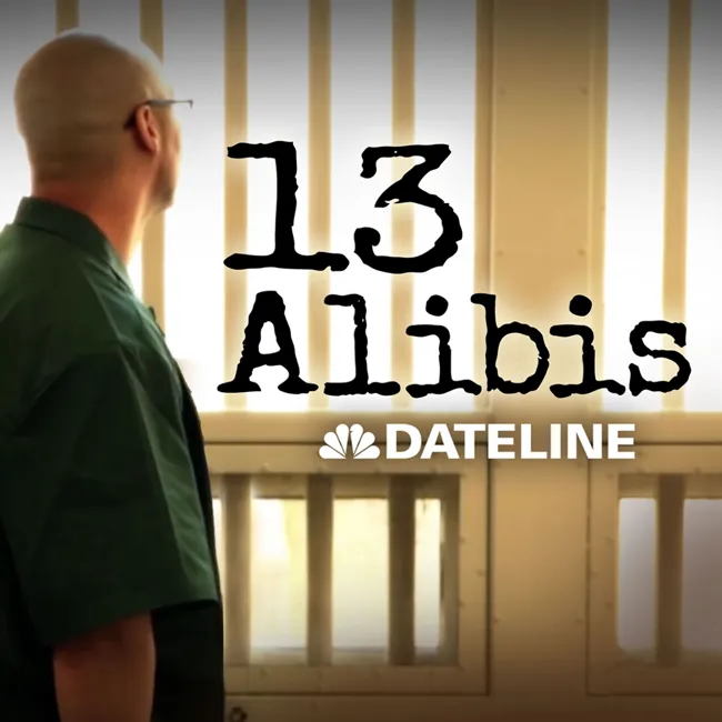 13 Alibis - Ep. 8: Wrongful Convictions