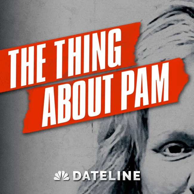 The Thing About Pam - Ep. 3: Manna from Heaven
