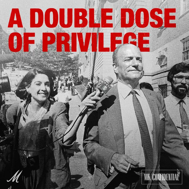 A Double Dose of Privilege: The Black Bag — Ep. 2 | MK Confidential
