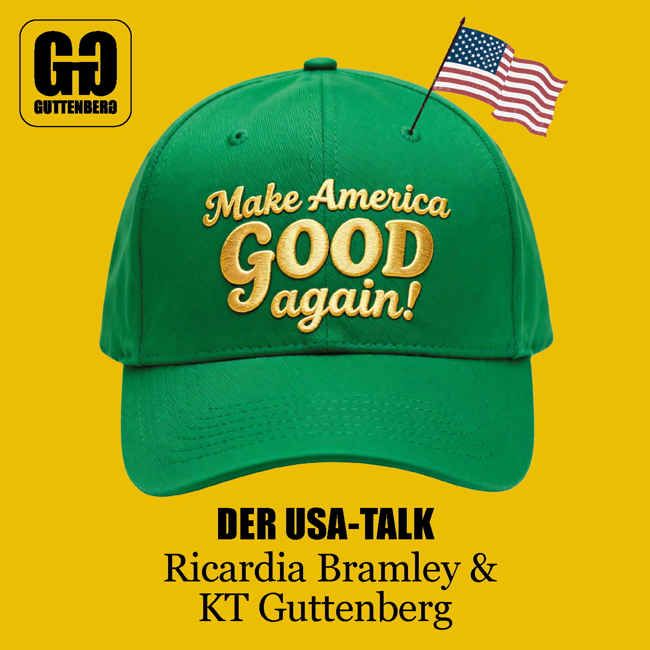Zu Gast bei GGG: Make America GOOD again mit Ricardia Bramley und KT Guttenberg