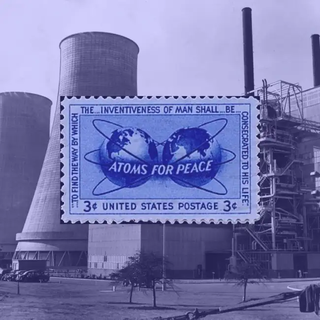 #518 | Atoms For Peace | The Early Years of Nuclear Power