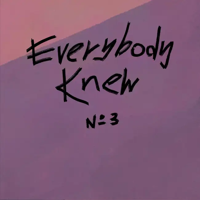 Episode 3: Everybody Knew