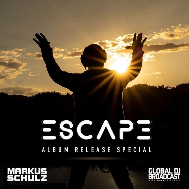 Global DJ Broadcast: Markus Schulz Escape Album Special (Sep 24 2020)