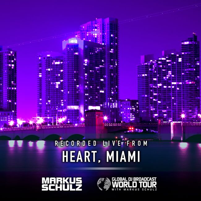 Global DJ Broadcast: Markus Schulz World Tour Miami (Sep 03 2020)