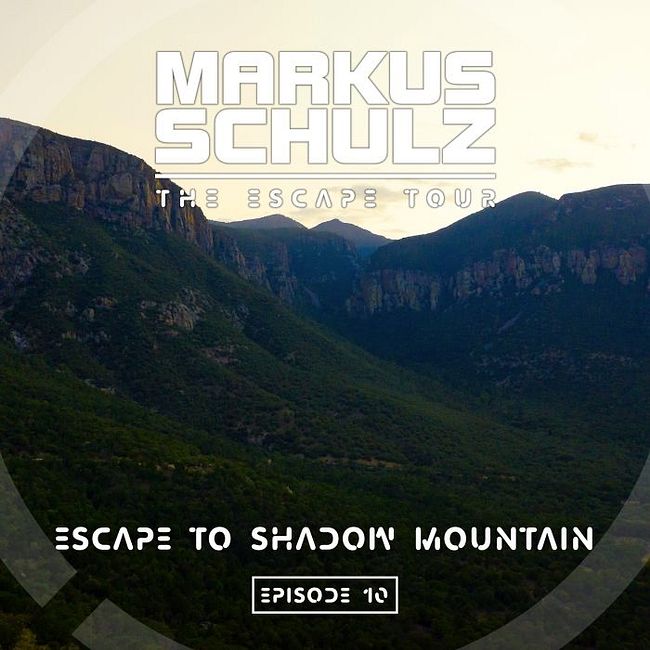 Global DJ Broadcast: Escape to Shadow Mountain with Markus Schulz (Mar 11 2021)