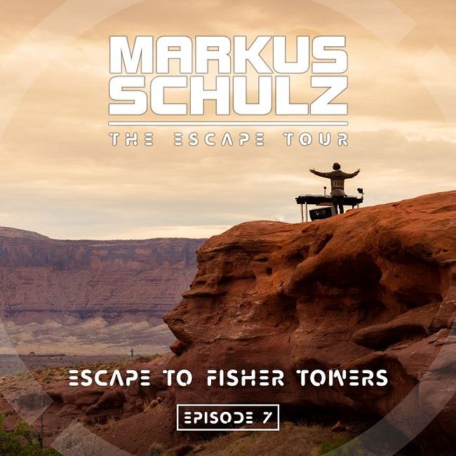 Global DJ Broadcast: Escape to Fisher Towers with Markus Schulz (Jan 28 2021)