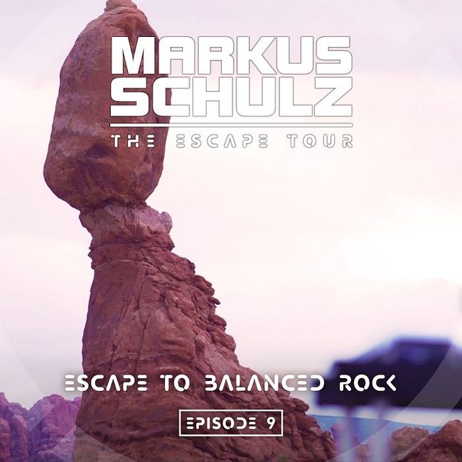 Global DJ Broadcast: Escape to Balanced Rock with Markus Schulz (Feb 25 2021)