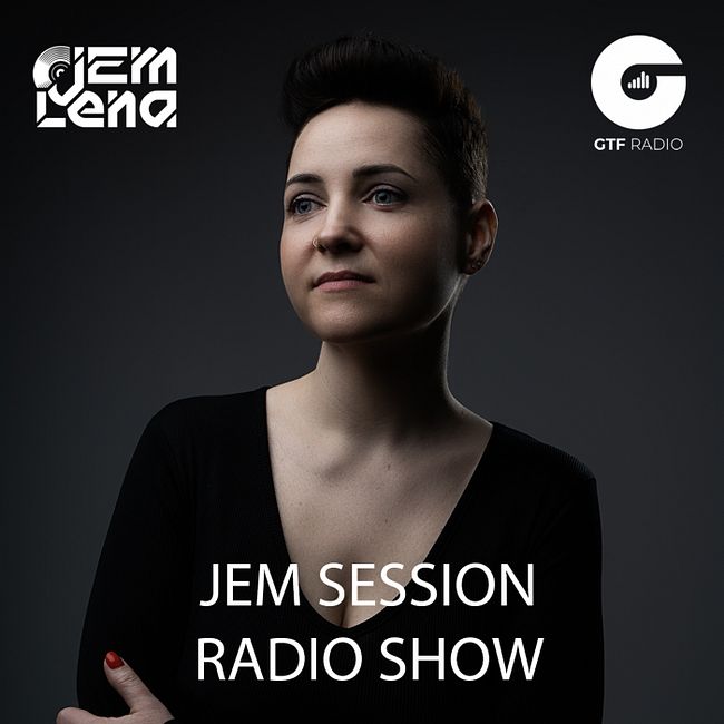 Lena Jem - Jem Session Radio Show #16