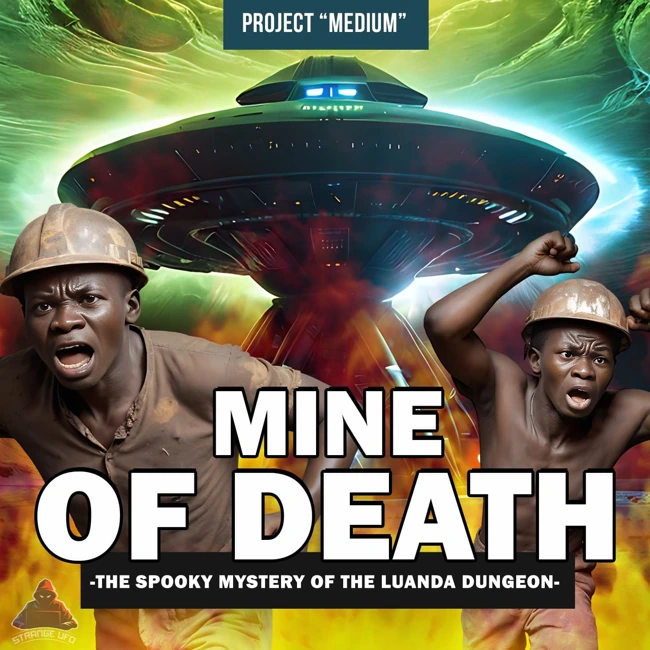 The mine of death. THE HORRORS and MYSTERIES of the Luanda dungeon.