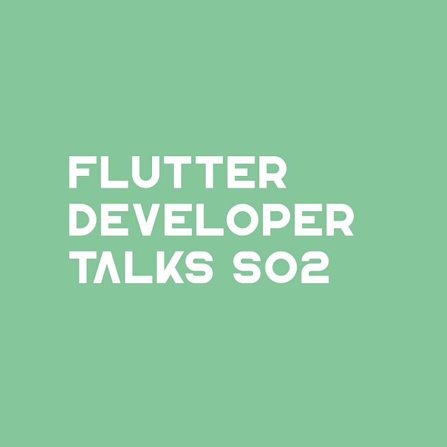 Flutter Developer Talks #13 - На что обращать внимание при поиске работы
