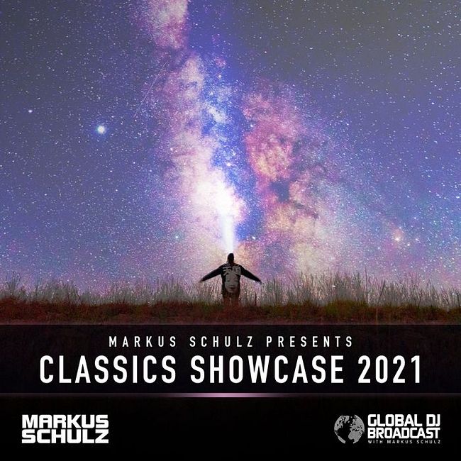 Global DJ Broadcast: Classics Showcase 2021 with Markus Schulz