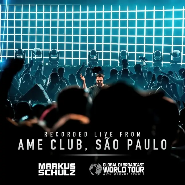 Global DJ Broadcast - World Tour: AME Club, Sao Paulo 2026
