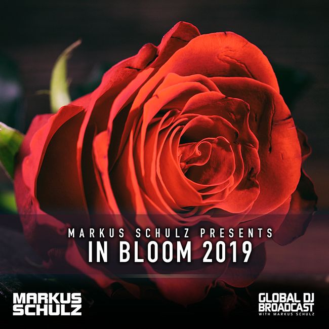 Global DJ Broadcast: In Bloom 2019 (All-Vocal Trance Mix) with Markus Schulz