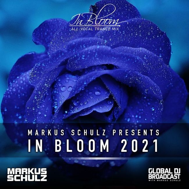 Global DJ Broadcast: Markus Schulz In Bloom (All-Vocal Trance Mix) Part 1 (Apr 29 2021)