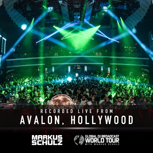 Markus Schulz - Global DJ Broadcast World Tour: Avalon, Los Angeles 2024